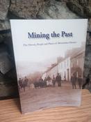 Silvermines Historical Society - Mining the Past  : The History, People and Places of Silvermines District - PB - 2022 image