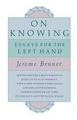 Jerome Bruner / On Knowing: Essays for the Left Hand (Large Paperback) image