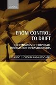 Claudio U. Ciborra  / From Control to Drift: The Dynamics of Corporate Information Infrastructures  (Large Paperback) image