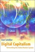 Dan Schiller / Digital Capitalism: Networking the Global Market System (Large Paperback) image