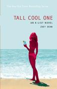 Zoey Dean / Tall Cool One (Large Paperback) image