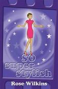 Rose Wilkins  / So Super Stylish (Large Paperback) image