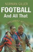 Norman Giller / Football and All That