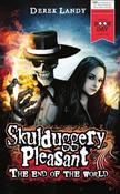Derek Landy / Skulduggery Pleasant: The End of the World ( A Skulduggery Novella )