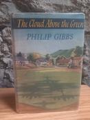 Philip Gibbs - The Cloud Above the Green - Vintage UK HB