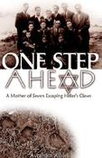 Avraham Azrieli / One Step Ahead: A Mother of Seven Escaping Hitler's Claws (Large Paperback) image