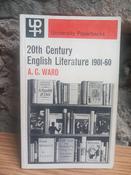 A.C Ward - 20th Century English Literature  1901-60 - PB