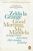 Zelda la Grange / Good Morning, Mr Mandela image