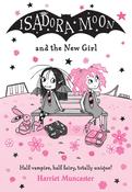 Harriet Muncaster / Isadora Moon and the New Girl (Isadora Moon #17)
