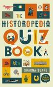 Shauna Burke / The Historopedia Quiz Book: An `Ask Me Questions' Book image