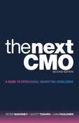 Peter Mahoney, Scott Todaro, Dan Faulkner / The Next CMO: A Guide to Operational Marketing Excellence (Large Paperback)