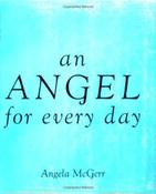 Angela McGerr/ An Angel for Every Day (Large Paperback)