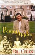 Bill Cullen / It's a Long Way from Penny Apples (Hardback)