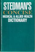 John H. Dirckx / Stedman`s Concise Medial &amp; Allied Health Dictionary (Hardback)