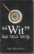 Des MacHale / "Wit" (Hardback)