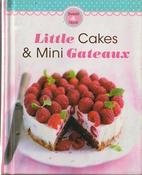 Sweet &amp; Neat / Little Cakes &amp; Mini Gateaux (Hardback)
