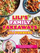 Lili Forberg - Lili's Family Fakeaways - HB - BRAND NEW image