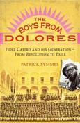 Patrick Symmes / Boys from Dolores
