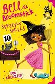 Lou Kuenzler / Strictly Spells (Bella Broomstick #4) image