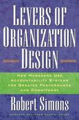 Robert Simons / Levers Of Organization Design (Hardback)