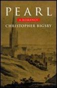 Christopher Bigsby / Pearl (Hardback)