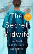 The Secret Midwife / Secret Midwife (Hardback)