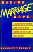 Margaret Grimer / Making Marriage Work (Large Paperback) image