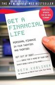 Beth Kobliner /Get a Financial Life: Personal Finance In Your Twenties and Thirties (Large Paperback)