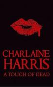 Charlaine Harris / A Touch of Dead (Short Stories)  (Hardback) image