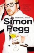 Simon Pegg / Nerd Do Well (Hardback) image