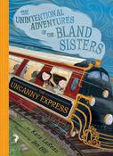 Kara LaReau / The Uncanny Express (Hardback) image