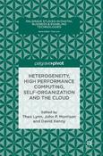 Theo Lynn / Heterogeneity, High Performance Computing, Self-Organization and the Cloud (Hardback)