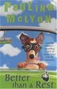 Pauline McLynn / Better than a Rest  (Large Paperback)