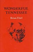 Brian Friel / Wonderful Tennessee (Large Paperback) image