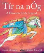 Erika McGann &amp; Conor Busuttil - Tír na nÓg : A Favourite Irish Legend - HB - BRAND NEW
