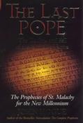 John Hogue / Last Pope - The Prophecies of St Malachy  (Large Paperback)
