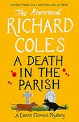 Richard Coles / A Death in the Parish (Canon Clement - Book 2) (Large Paperback)