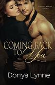 Donya Lynne / Coming Back To You (Strong Karma Trilogy - Book 2) (Large Paperback) image