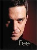 Chris Heath / Feel: Robbie Williams (Hardback)