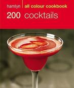 Hamlyn Publishing Group / 200 Cocktails (Large Paperback)