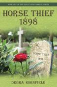 Debra Kornfield / Horse Thief - 1898 ( Callie &amp; Charlie - Book 1 )  (Large Paperback)