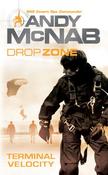 Andy McNab / DropZone : Terminal Velocity (Large Paperback)