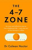 Colman Noctor / The 4-7 Zone (Large Paperback)