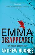 Andrew Hughes / Emma, Disappeared (Large Paperback) image