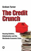 Graham Turner / The Credit Crunch (Large Paperback) image