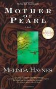 Melinda Haynes / Mother of Pearl (Large Paperback)