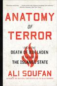 Ali H. Soufan / Anatomy of Terror: From the Death of bin Laden to the Rise of the Islamic State (Large Paperback)