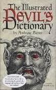 Ambrose Bierce / The Illustrated Devil's Dictionary (Hardback)