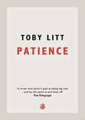 Toby Litt / Patience (Large Paperback)