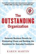 Karen Martin / The Outstanding Organization (Hardback)